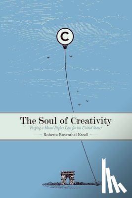 Kwall, Roberta Rosenthal - The Soul of Creativity
