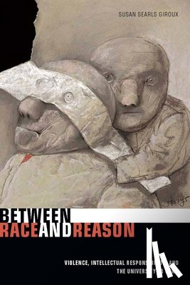 Searls Giroux, Susan - Between Race and Reason