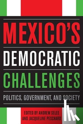  - Mexico's Democratic Challenges