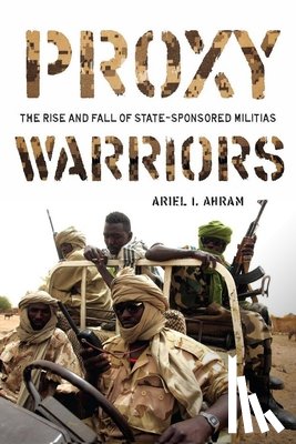Ahram, Ariel - Proxy Warriors