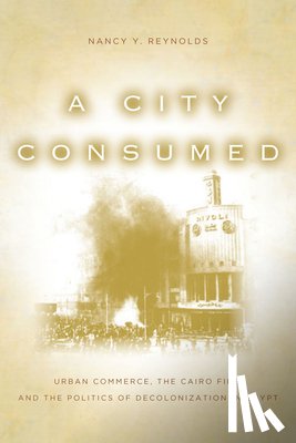 Reynolds, Nancy - A City Consumed