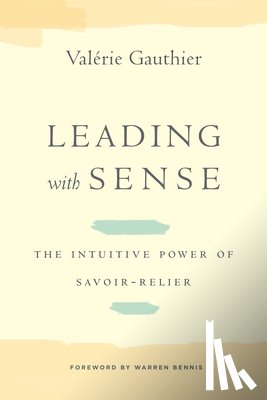 Gauthier, Valerie - Leading with Sense