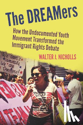 Nicholls, Walter J. - The DREAMers