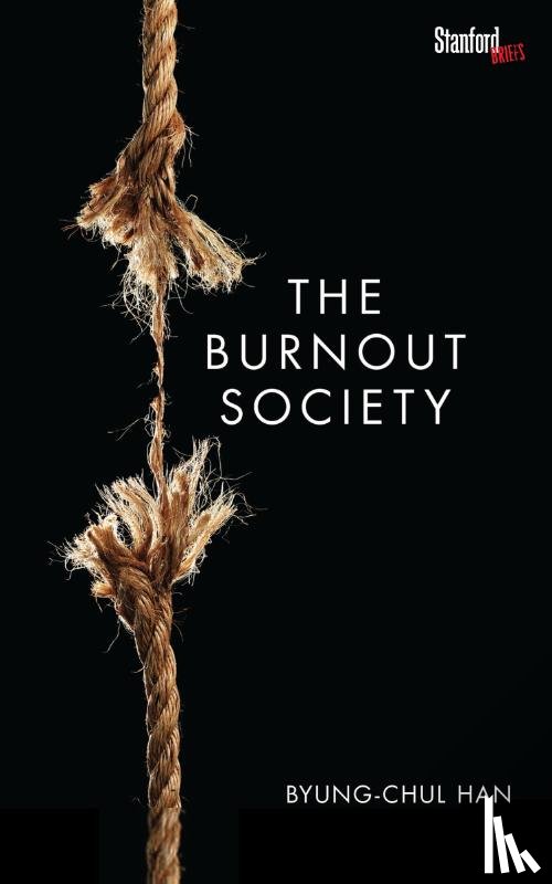 Han, Byung-Chul - The Burnout Society