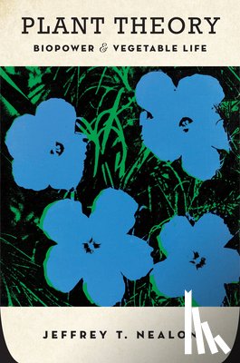 Nealon, Jeffrey T. - Plant Theory