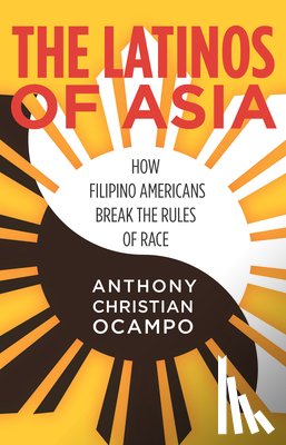 Ocampo, Anthony Christian - The Latinos of Asia