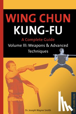 Joseph Wayne Smith - Wing Chun Kung Fu