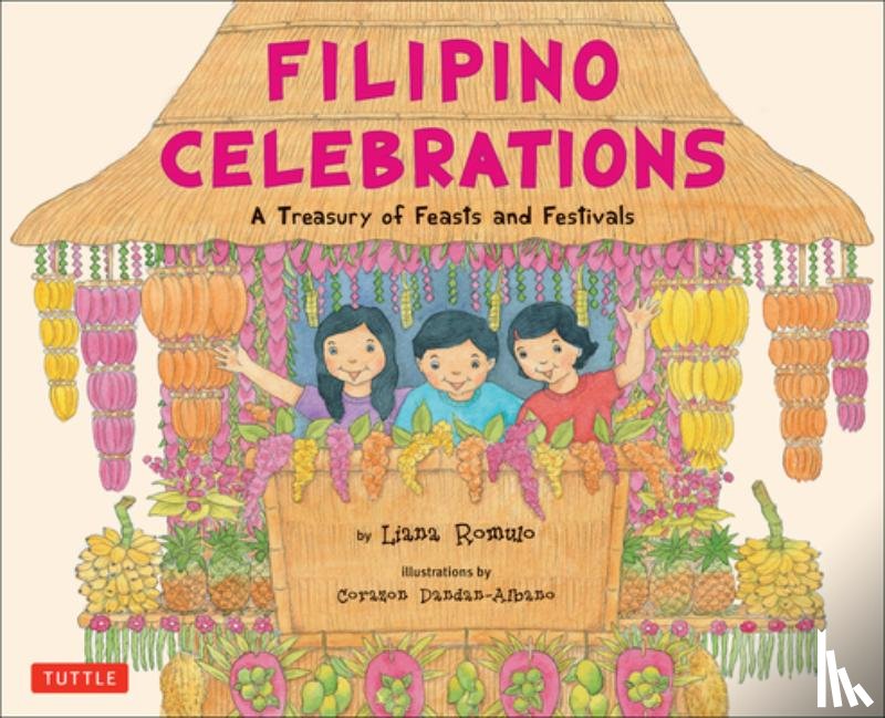 Romulo - Filipino Celebrations: A Treasury of Feasts and Festivals