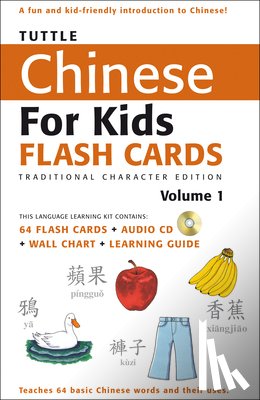 Tuttle Studio - Tuttle Chinese for Kids Flash Cards Kit Vol 1 Traditional Ed: Traditional Characters [Includes 64 Flash Cards, Audio Recordings, Wall Chart & Learning