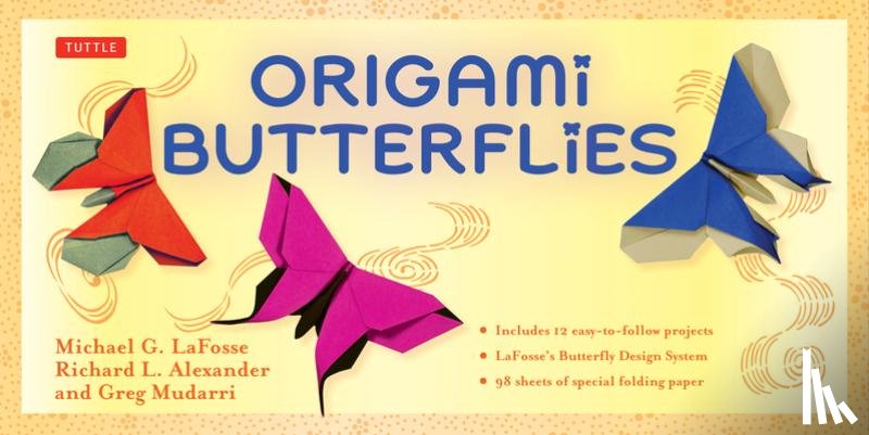 Lafosse, Michael G. - Origami Butterflies Kit: Kit Includes 2 Origami Books, 12 Fun Projects, 98 Origami Papers and Instructional DVD: Great for Both Kids and Adults [With