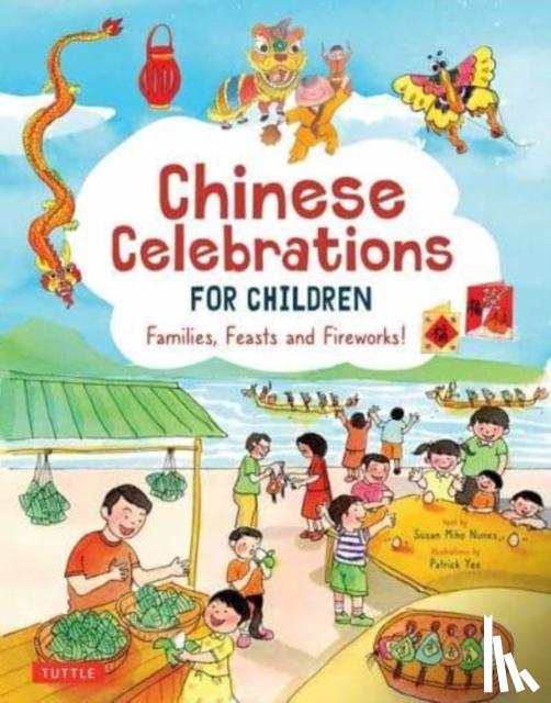 Nunes, Susan Miho - Chinese Celebrations for Children