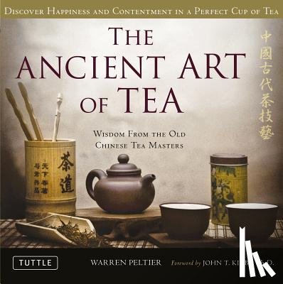 Peltier, Warren - The Ancient Art of Tea