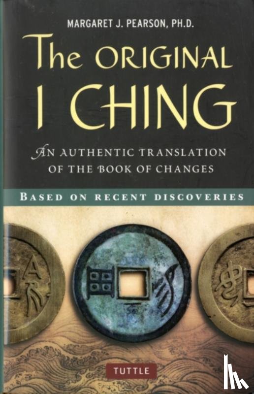 Pearson, Margaret J. - The Original I Ching