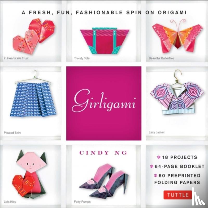Ng, Cindy - Girligami Kit: A Fresh, Fun, Fashionable Spin on Origami: Origami for Girls Kit with Origami Book, 60 Origami Papers: Great for Kids! [With Booklet an