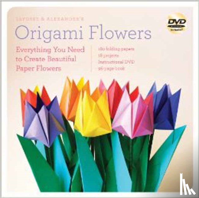 Michael G. LaFosse, Richard L. Alexander - Lafosse and Alexander's Origami Flowers Kit