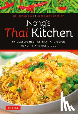 Nongkran Daks - Nong's Thai Kitchen
