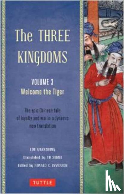 Guanzhong, Luo - The Three Kingdoms, Volume 3: Welcome The Tiger