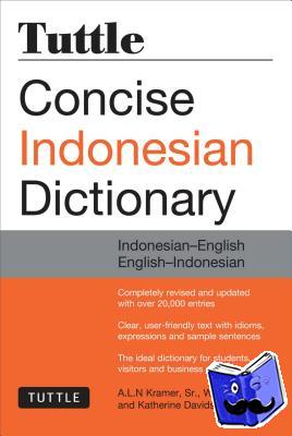 Kramer, A. L. N., Sr., Koen, Willie, Davidsen, Katherine - Tuttle Concise Indonesian Dictionary
