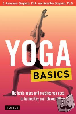 Simpkins, C. Alexander, PhD, Simpkins, Annellen M. - Yoga Basics