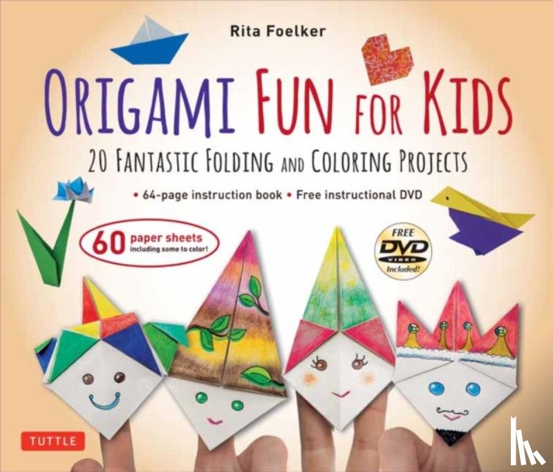 Foelker, Rita - Origami Fun for Kids Kit: 20 Fantastic Folding and Coloring Projects: Kit with Origami Book, Fun & Easy Projects, 60 Origami Papers and Instruct
