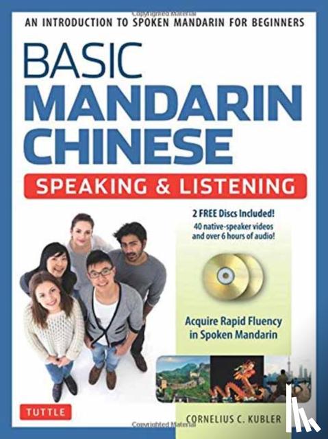Kubler, Cornelius C. - Basic Mandarin Chinese Speaking & Listening