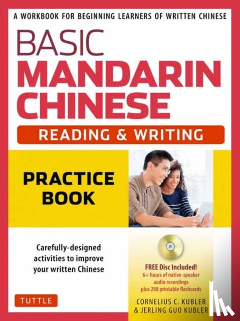 Kubler, Cornelius C, Kubler, Jerling Guo - Kubler, C: Basic Mandarin Chinese - Reading & Writing Practi