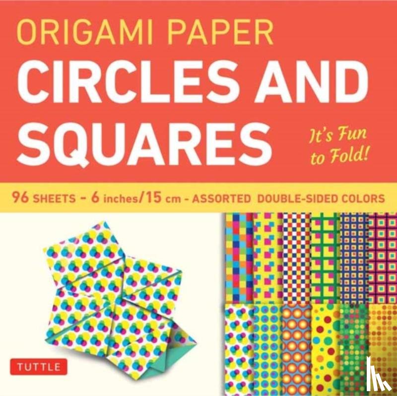  - Origami Paper - Circles and Squares 6 inch - 96 Sheets
