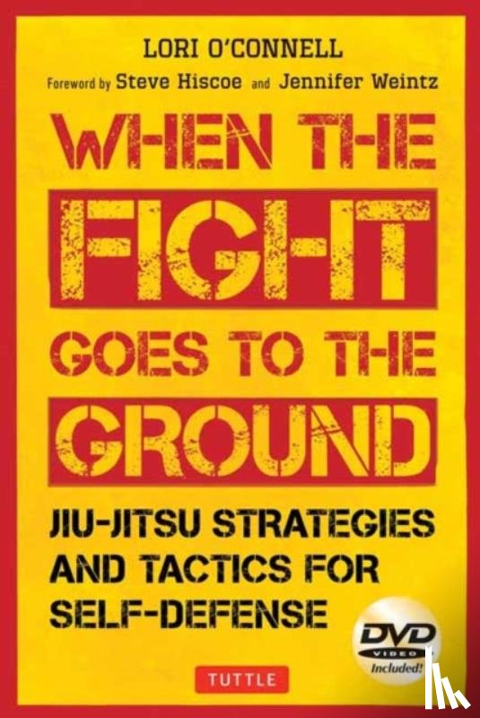 O'Connell, Lori - Jiu-Jitsu Strategies and Tactics for Self-Defense: When the Fight Goes to the Ground (Includes DVD)