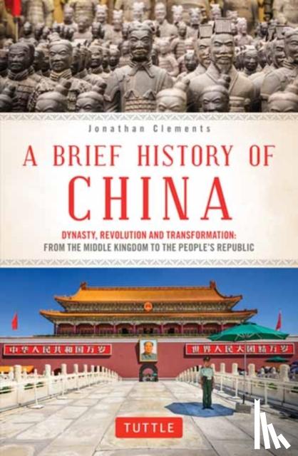 Clements, Jonathan - A Brief History of China