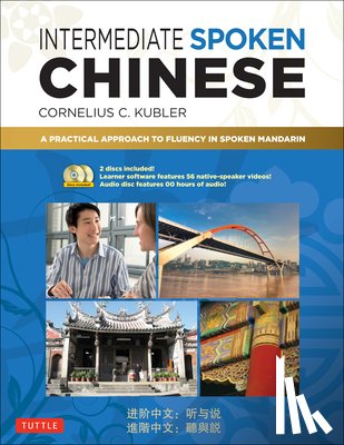 Kubler, Cornelius C. - INTERMEDIATE SPOKEN CHINESE