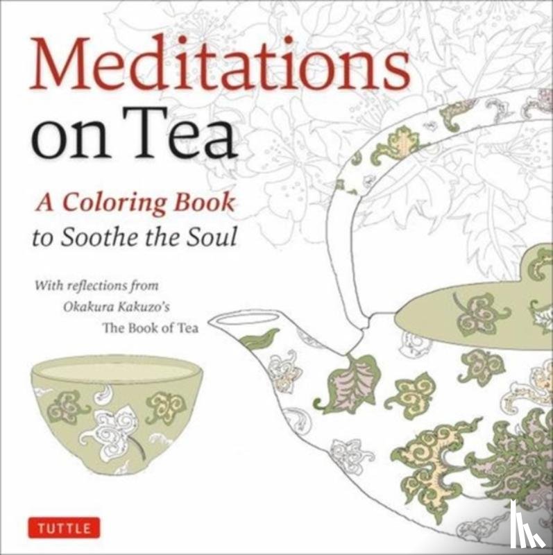 Kakuzo, Okakura - Meditations on Tea