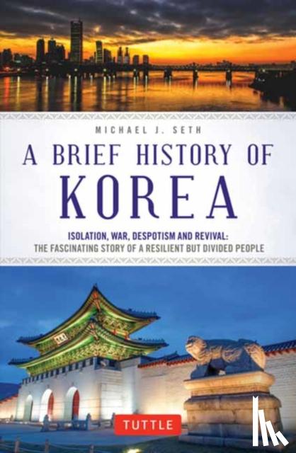 Seth, Michael J. - A Brief History of Korea
