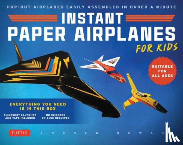 Dewar, Andrew - Instant Paper Airplanes for Kids