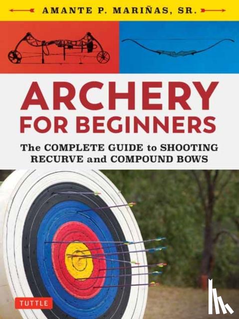 Marinas, Amante P. - Archery for Beginners