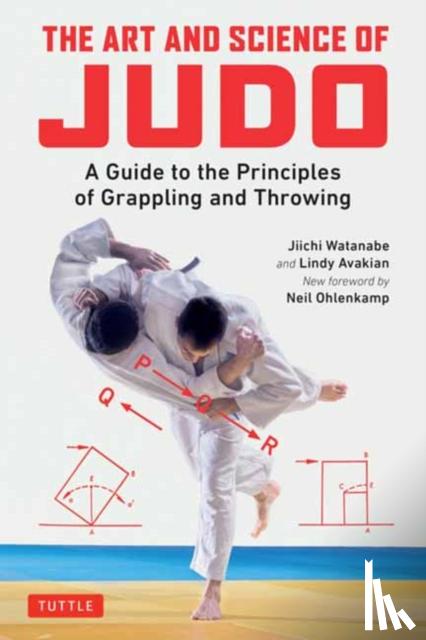Watanabe, Jiichi, Avakian, Lindy - The Art and Science of Judo