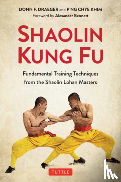 Draeger, Donn F., Khim, P'ng Chye - Shaolin Kung Fu