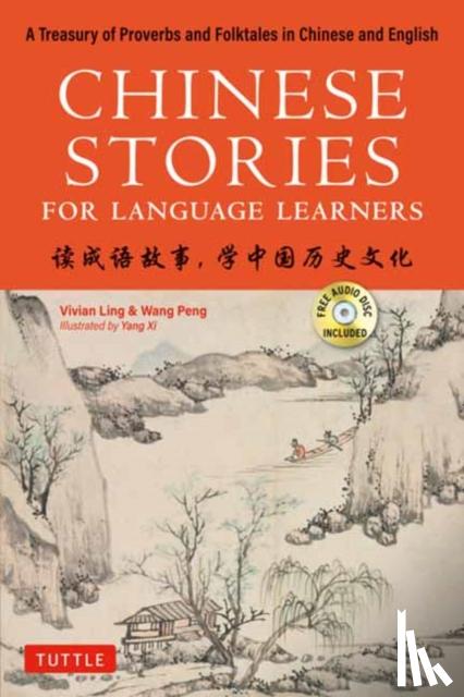 Ling, Vivian, Peng, Wang - Chinese Stories for Language Learners