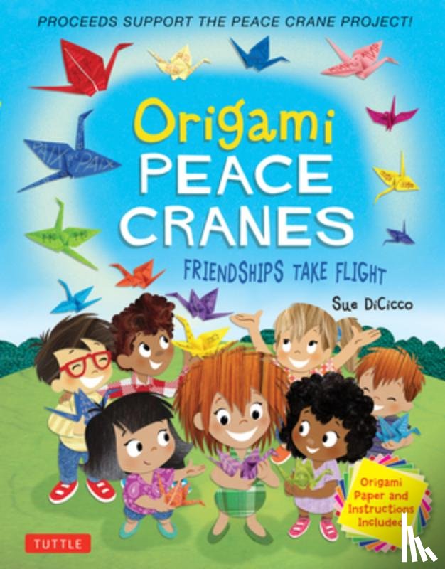 DiCicco, Sue - Origami Peace Cranes