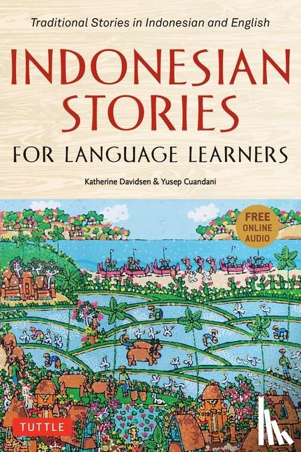Davidsen, Katherine, Cuandani, Yusep - Indonesian Stories for Language Learners