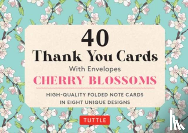 Tuttle Studio - Cherry Blossoms, 40 Thank You Cards with Envelopes: (4 1/2 X 3 Inch Blank Cards in 8 Unique Designs)