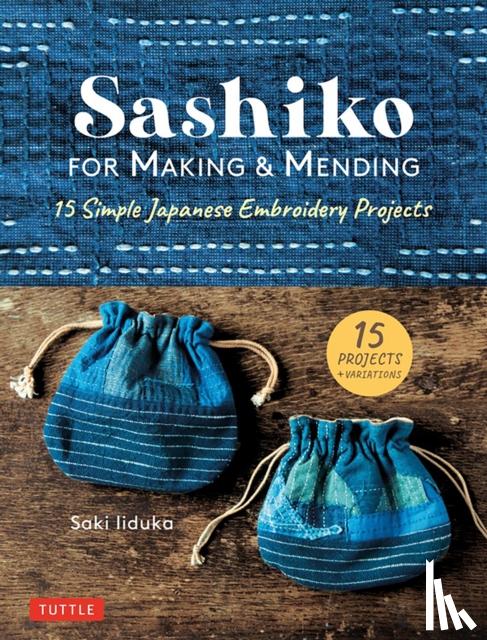 Iiduka, Saki - Sashiko for Making & Mending