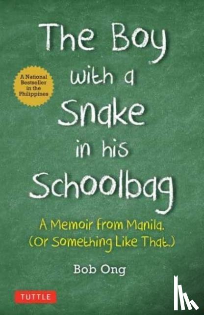 Ong, Bob - The Boy with A Snake in his Schoolbag