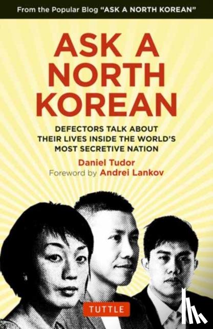 Tudor, Daniel - Ask A North Korean