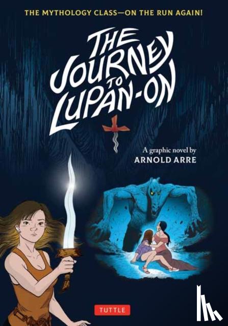 Arre, Arnold - The Journey to Lupan-On
