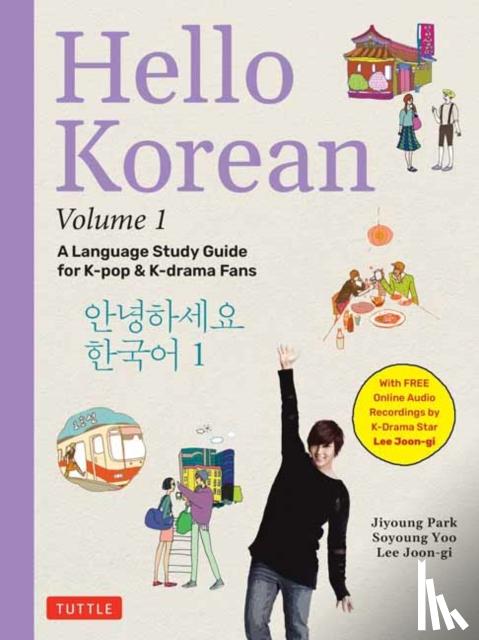 Park, Jiyoung, Yoo, Soyoung, Joon-gi, Lee - Hello Korean Volume 1