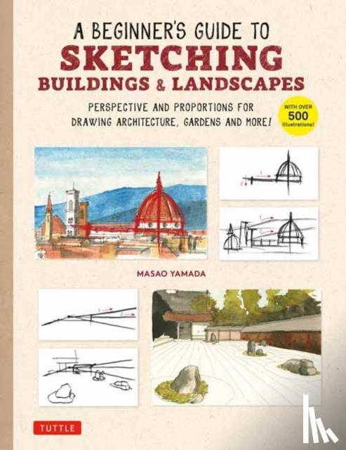 Yamada, Masao - A Beginner's Guide to Sketching Buildings & Landscapes