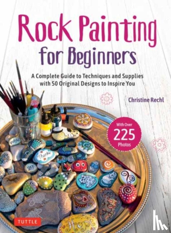 Rechl, Christine - Rock Painting for Beginners