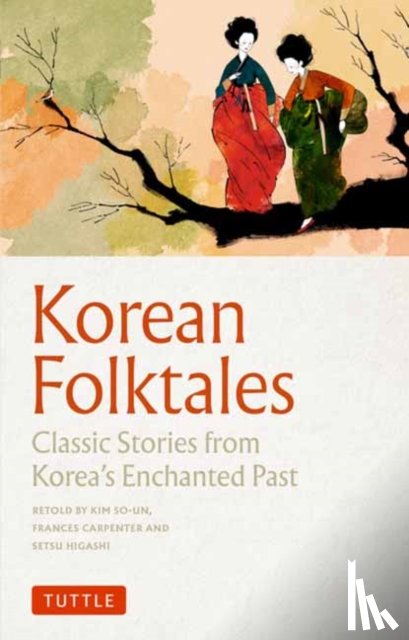 So-Un, Kim, Carpenter, Frances - Korean Folktales