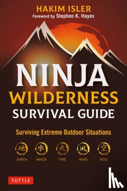 Isler, Hakim - Ninja Wilderness Survival Guide