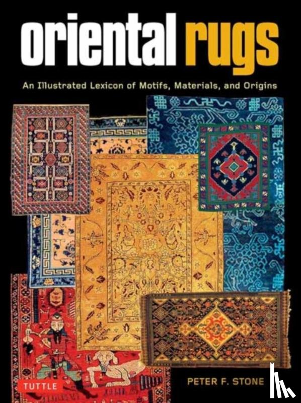Stone, Peter F. - Oriental Rugs
